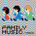FAMILY MUSIC＜初回生産限定盤＞