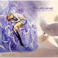 劇場用アニメーション「エスカフローネ」オリジナル・サウンドトラック