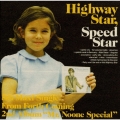 Highway Star, Speed Star