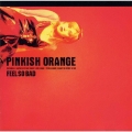 月刊F・S・B第10号～ピンキッシュ・オレンヂ