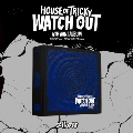 HOUSE OF TRICKY : WATCH OUT: 4th Mini Album (TRICKY ver.)<オンライン限定>