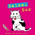 Salami Sux n Roll, Vol. 1