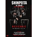 SHINPEITA × DJ YUTAKA REVENGE -ONE MAN SHOW-