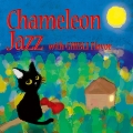 Chameleon Jazz with Ghibli Flavor