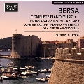 Bersa: Complete Piano Music Vol.1