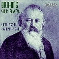 ブラームス: ヴァイオリン・ソナタ全集