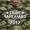 TRIBE VANGUARD 2017 [CD+DVD]
