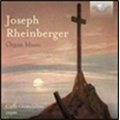 Rheinberger: Organ Music