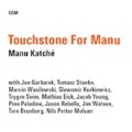 Touchstone For Manu<限定盤>