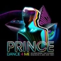 Prince : Dance 4 Me