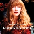 The Journey So Far The Best of Loreena McKennitt<限定盤/Transparent Red Vinyl>