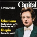 Schumann: Kinderszenen Op.15, Novelletten Op.21; Chopin: Barcarolle Op.60