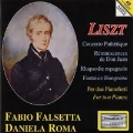 Liszt: Concerto Pathetique S.258, Reminiscences de Don Juan S.418, etc