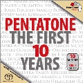 PentaTone the First 10 Years