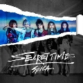 Secret Time: 4th Single (全メンバーサイン入りCD)<限定盤>