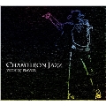 Chameleon Jazz with MJ Flavor