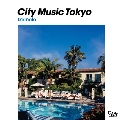 CITY MUSIC TOKYO tremolo