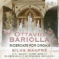 オッタビオ・バリオラ:12のオルガンのためのリチェルカーレ