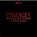 Stranger Things Season 1 (A Netflix Original Series Soundtrack)<限定盤>