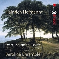 ホフマン: 八重奏曲 Op.80、六重奏曲 Op.25、セレナード Op.65