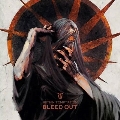 Bleed Out<タワーレコード限定盤>