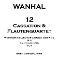 J.B.ヴァンハル: 12のカッサシオン&フルート四重奏曲集<限定盤>