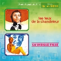 Les Feux De La Chandeleur/La Vieille Fille<限定>