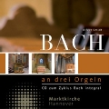 J.S.Bach: An Drei Orgeln
