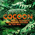 Cocoon Ibiza-mixed by Ilario Alicante(DJ Mix)&Alejandro Mosso(Live)