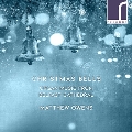 クリスマスの鐘 - オルガン音楽集
