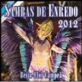 Carnaval 2012 : Sambas De Enredo Das Escolas De Samba : Grupo Especial