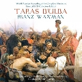 Taras Bulba : Complete Score / New Recording