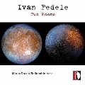 イヴァン・フェデーレ: 2つの月～ピアノのための作品集