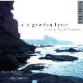 Ronald Stevenson: A'e Gowden Lyric