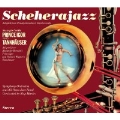 Scheherajazz/Swingin' With Prince Igor & Tannhauser