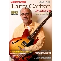 レジェンダリー・ギタリスト 特集●ラリー・カールトン