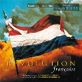 The French Revolution (The Light Years/The Terrible Years) Expanded<初回生産限定盤>