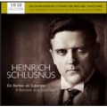 Heinrich Schlusnus - A Baritone as a Superstar (10-CD Wallet Box)