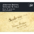 Brahms: Symphonies No.1 Op.68, No.2 Op.73