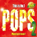 This is No.1 POPS 2 -SUPER☆STARS-