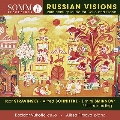 ロシアン・ビジョンズ～20世紀のチェロとピアノのための音楽