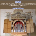 Padovano & Sperindio: Complete Organ Works<期間限定>