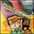 Piccolo Concertos - A.Cavicchi, C.Galante, L.Liebermann, Mozart