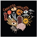 Careless Thoughts