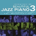 Beautiful Jazz Piano 3<タワーレコード限定>