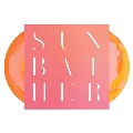 Sunbather: 10th Anniversary Remix<限定盤/Orange, Yellow & Pink Haze Vinyl>