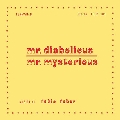 Mr Diabolicus: Mr Mysterious