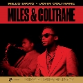 Miles & Coltrane<限定盤>