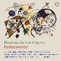 再発見～トーマス・ド・ハルトマン: ヴァイオリン協奏曲、チェロ協奏曲