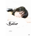Bailar 山本舞香1stフォト&スタイルブック